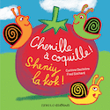 Chenille à coquille! - Sheniy la kok! [édition bilingue]